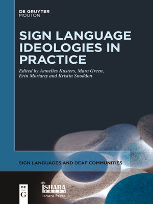 cover image of Sign Language Ideologies in Practice